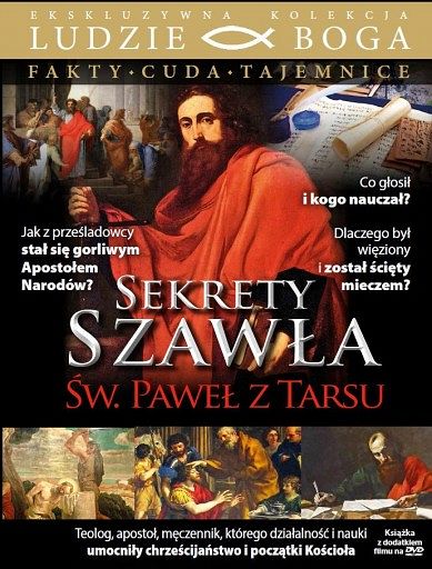 Sekrety Szawła. Św. Paweł z Tarsu