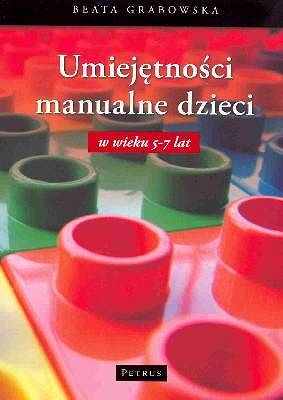 Umiejętności manualne dzieci w wieku 5-7 lat