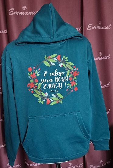Bluza z kapturem morska Z całego serca Bogu zaufaj