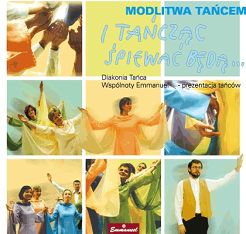 I tańcząc śpiewać będą... - prezentacja tańców (CD)