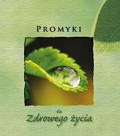 Promyki dla zdrowego życia. Najpiękniejsze cytaty z Pisma Świętego