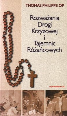 Rozważania Drogi Krzyżowej i Tajemnic Różańcowych