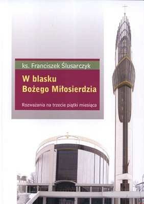 W blasku Bożego miłosierdzia