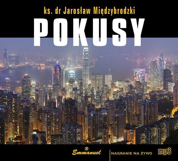 Pokusy - ks. Jarosław Międzybrodzki (MP3)