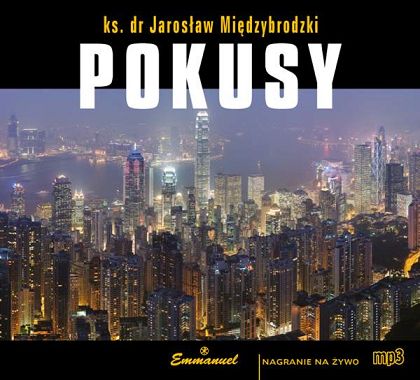 Pokusy - ks. Jarosław Międzybrodzki (MP3)