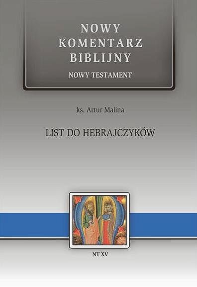 Nowy komentarz biblijny. Nowy Testament. List do Hebrajczyków.