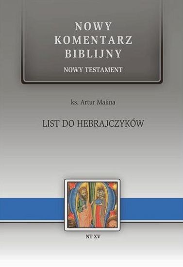 Nowy komentarz biblijny. Nowy Testament. List do Hebrajczyków.
