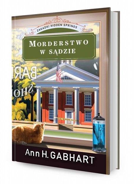 Morderstwo w sądzie. Tom I z serii Zagadki Hidden Springs