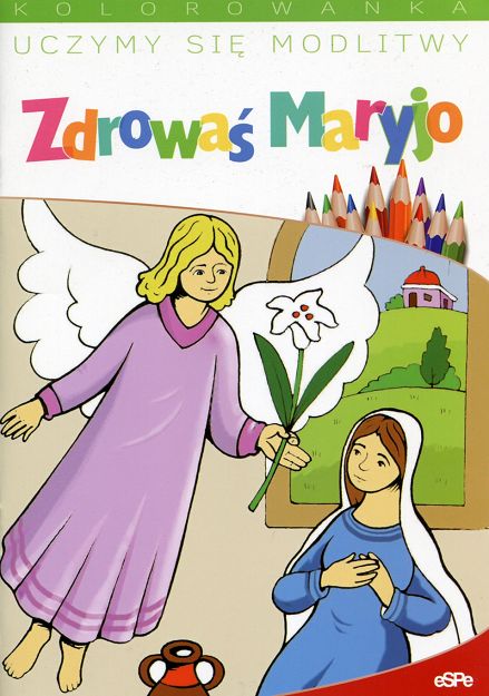 Kolorowanka uczymy się modlitwy Zdrowaś Maryjo
