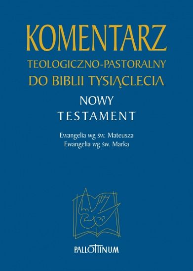 Komentarz teologiczno-pastoralny do Biblii Tysiąclecia (TOM 1,1) 