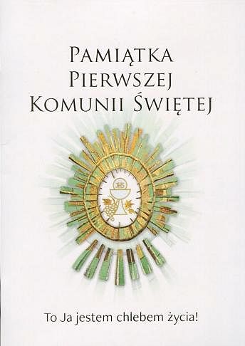 Pamiątka Pierwszej Komunii Świętej