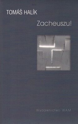 Zacheuszu!