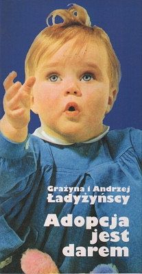 Adopcja jest darem