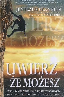 UWIERZ, ŻE MOŻESZ