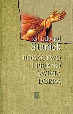 Bogactwo i piękno świata dobra