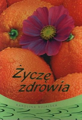 Życzę zdrowia