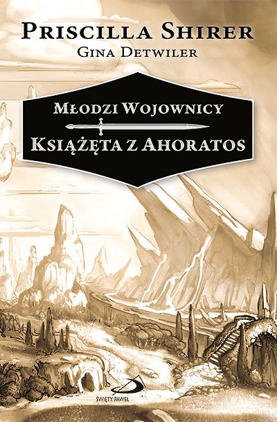 Książęta z Ahoratos - cz. 1 trylogii Młodzi Wojownicy