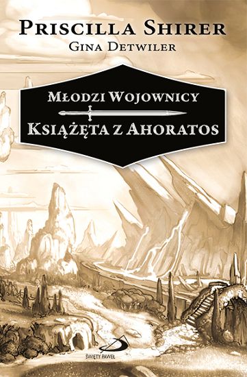 Młodzi wojownicy - Książęta z Ahoratos