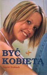 Być kobietą