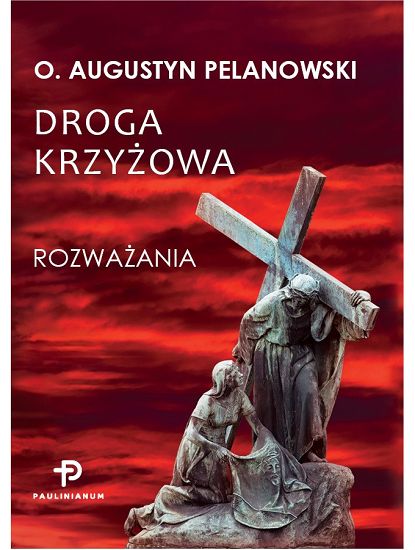 Droga Krzyżowa - Rozważania