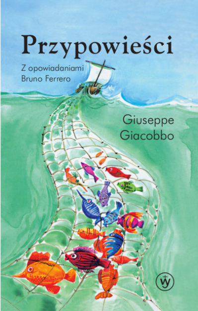 Przypowieści z opowiadaniami - Giuseppe Giacobbo