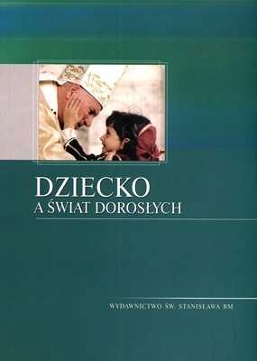 Dziecko a świat dorosłych