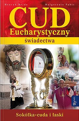 Cud eucharystyczny - świadectwa