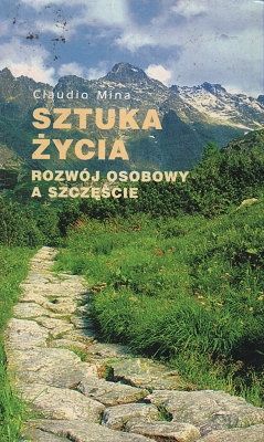 Sztuka życia - rozwój osobowy a szczęście