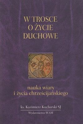 W trosce o życie duchowe