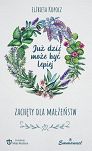 Już dziś może być lepiej Zachęty dla małżeństw - 2