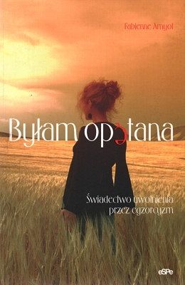 Byłam opętana
