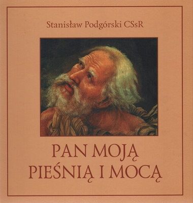 Pan moją pieśnią i mocą