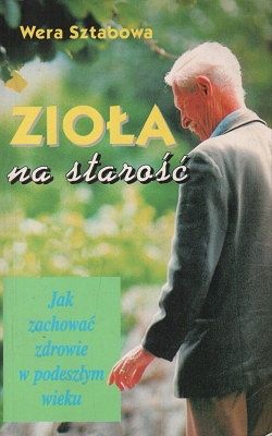 Zioła na starość