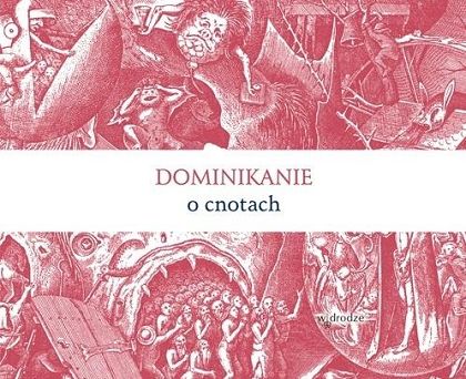Dominikanie o cnotach