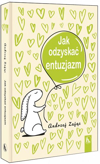 Jak odzyskać entuzjazm?