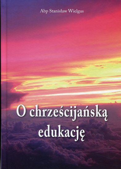 O chrześcijańską edukację