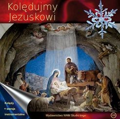 KOLĘDUJMY JEZUSKOWI - CD