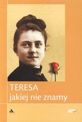 Teresa jakiej nie znamy