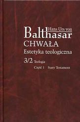 CHWAŁA. ESTETYKA TEOLOGICZNA 3/2 Teologia cz. 1 Stary Testament