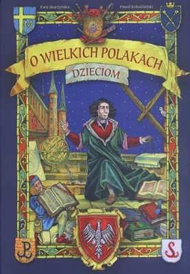O wielkich Polakach dzieciom