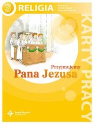 Karty pracy kl. 3 - Przyjmujemy Pana Jezusa 