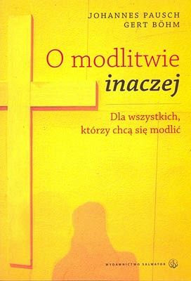 O modlitwie inaczej