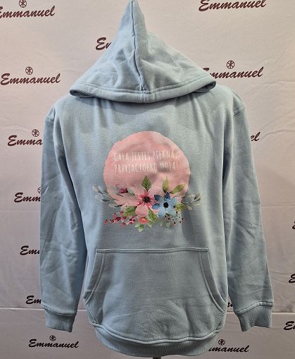 Bluza z kapturem błękitna Cała jesteś piękna przyjaciółko moja