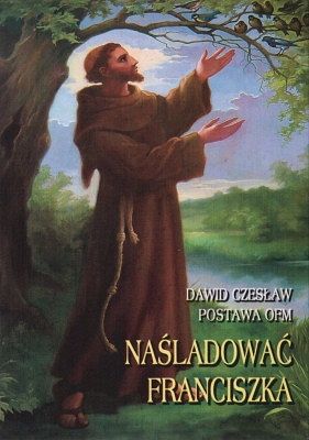 Naśladować Franciszka