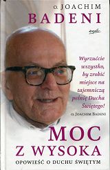 Moc z wysoka. Opowieść o Duchu Świętym