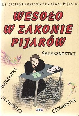 Wesoło w zakonie Pijarów