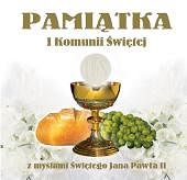 Pamiątka I Komunii Świętej z myślami  Świętego Jana Pawła II