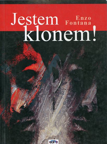 Jestem klonem!