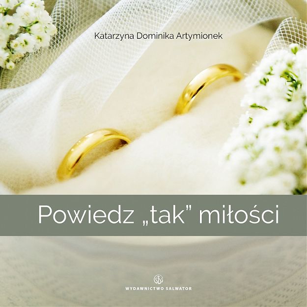 powiedz tak miłości