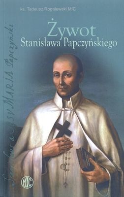 Żywot Stanisława Papczyńskiego